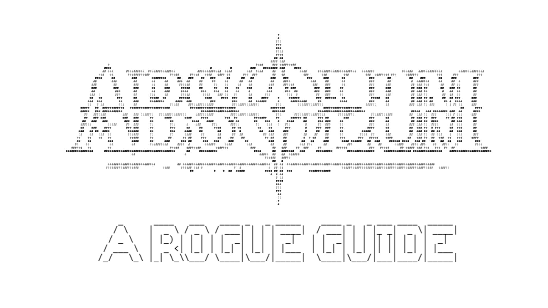 Ascii text reading: Absolum A Rogue Guide