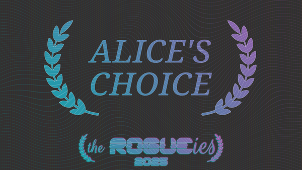 The Rogueies: Alice's Choice
