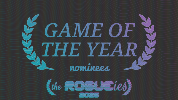 The Rogueies: 2025 Game of the Year nominees